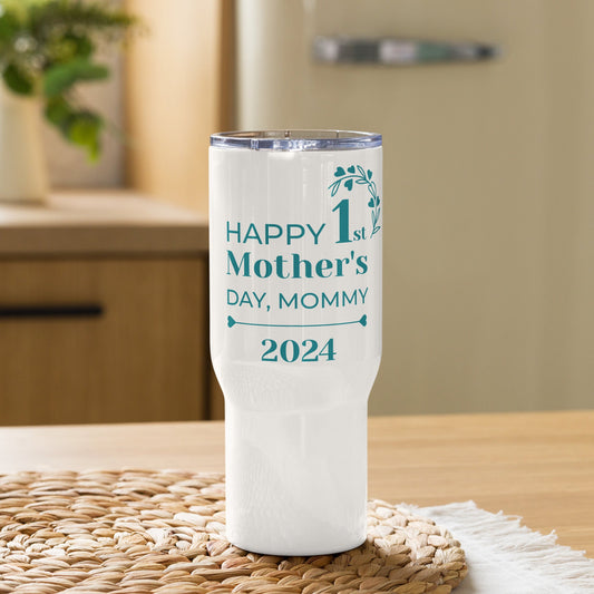 1st Mother's Day Travel mug with a handle