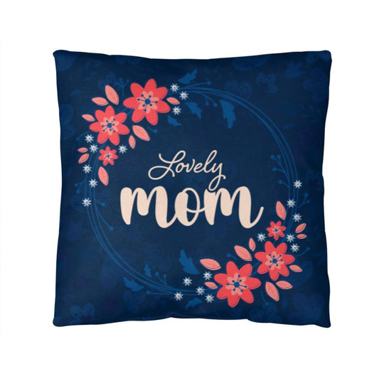 Lovely Mom Pillow with Insert 14" x 14"