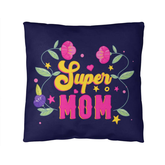 Super Mom Pillow with Insert 14" x 14"