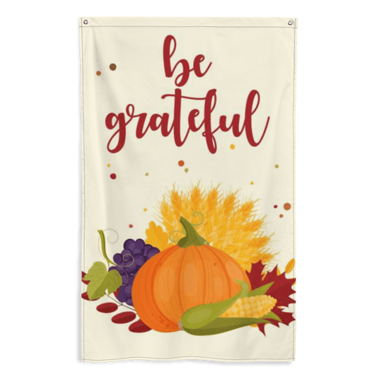 Fall/Thanksgiving Be Grateful Flag