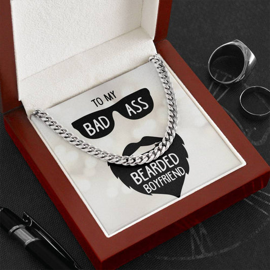 To my badass bearded boyfriend Cuban Link Chain